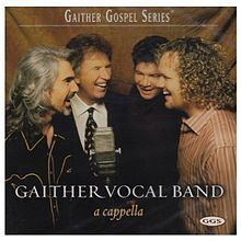 A Cappella (Gaither Vocal Band album) httpsuploadwikimediaorgwikipediaenthumb6