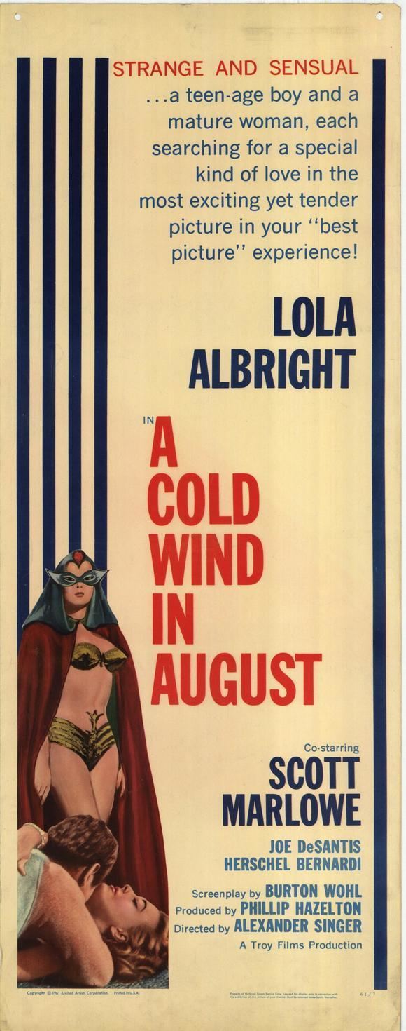 A Cold Wind in August A Cold Wind in August 1961 The Motion Pictures