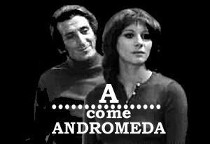 A come Andromeda A come Andromeda