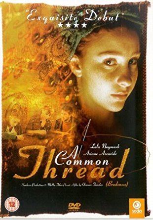 A Common Thread A Common Thread DVD 2004 Amazoncouk Lola Naymark Ariane