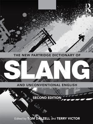 A Dictionary of Slang and Unconventional English t1gstaticcomimagesqtbnANd9GcQgCUMeomGzIjbxj