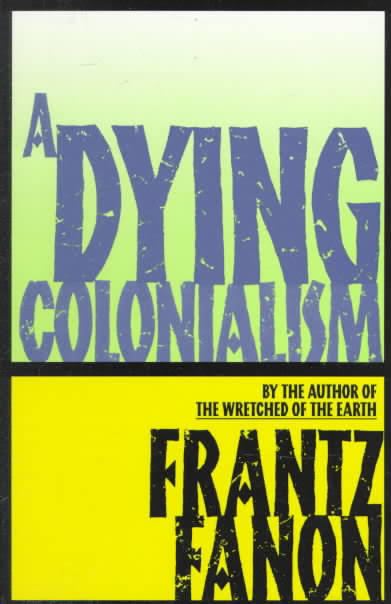 A Dying Colonialism t3gstaticcomimagesqtbnANd9GcSkSpTUAt4PqQAy8f