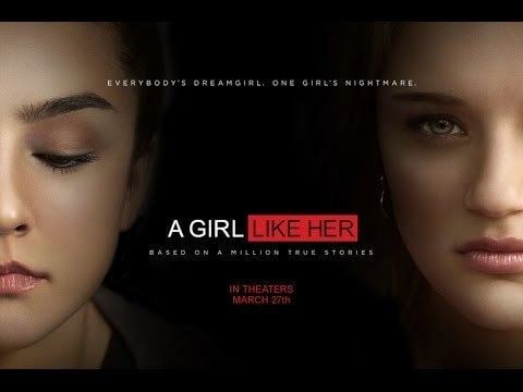 A Girl Like Her (2015 film) A Girl Like Her 2015 Official Trailer 1 YouTube