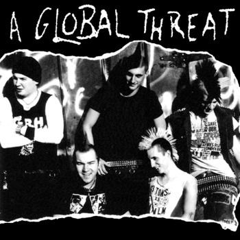 A Global Threat A GLOBAL THREAT Bands tshirts NoGodsNoMasterscom