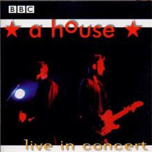 A House: Live in Concert httpsuploadwikimediaorgwikipediaenaaeAH