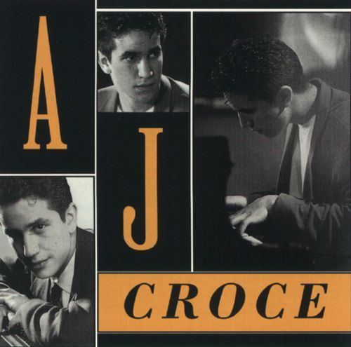 A. J. Croce AJ Croce AJ Croce Songs Reviews Credits AllMusic