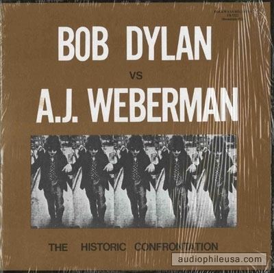 A. J. Weberman Dylan Bob AJ Weberman Bob Dylan Versus AJ