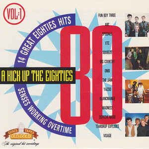 A Kick Up the Eighties Various A Kick Up The Eighties Vol 1 CD at Discogs