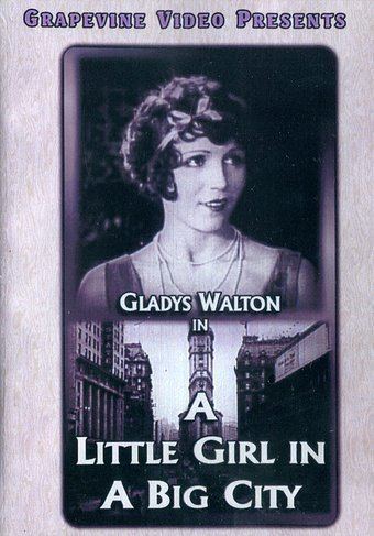 A Little Girl in a Big City A Little Girl in a Big City Silent DVDR 1925 Directed by Burton