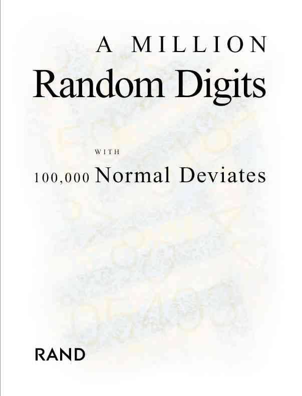 A Million Random Digits with 100,000 Normal Deviates t2gstaticcomimagesqtbnANd9GcRviIZwHagFk3wCe