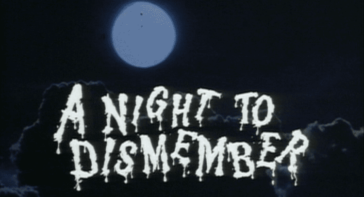 A Night to Dismember A Night To Dismember 1983 The Cult Corner