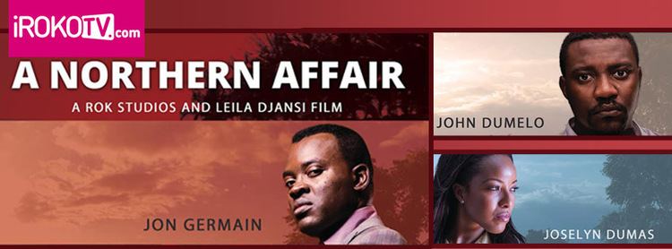 A Northern Affair Award Winning A Northern Affair starring John Dumelo Joselyn