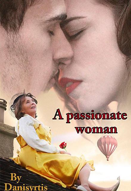 A Passionate Woman Watch A Passionate Woman Episodes Online SideReel