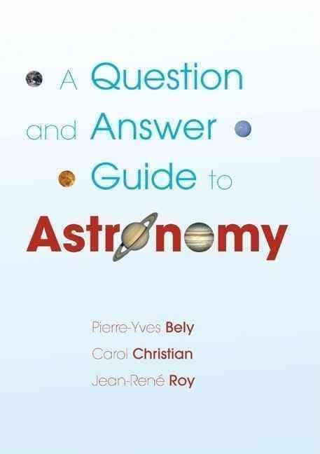 A Question and Answer Guide to Astronomy t1gstaticcomimagesqtbnANd9GcSa0aMomcI4sytZXO