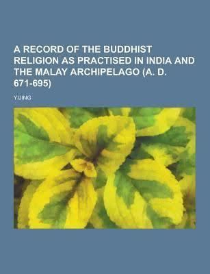 A Record of Buddhist Practices Sent Home from the Southern Sea t2gstaticcomimagesqtbnANd9GcR8HK4scje3is55Lz