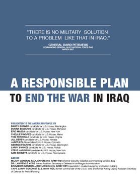 A Responsible Plan to End the War in Iraq
