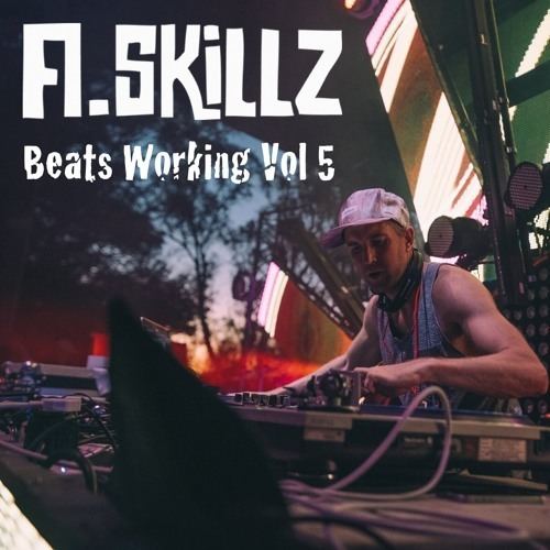 A Skillz ASkillz Beats working Vol 5 by ASkillz A Skillz Free