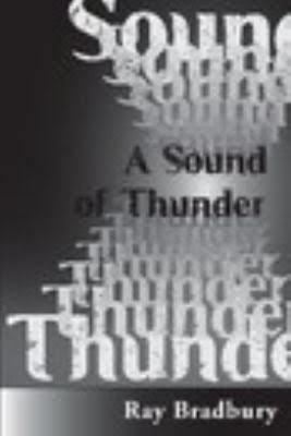 A Sound of Thunder t0gstaticcomimagesqtbnANd9GcRSGDS1Zcbe15scX