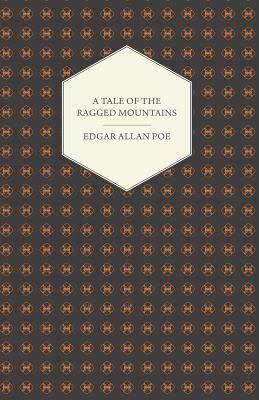 A Tale of the Ragged Mountains t0gstaticcomimagesqtbnANd9GcS0ZnKXHla4NR6qAd