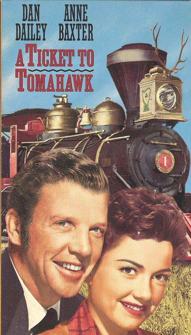 A Ticket to Tomahawk A TICKET TO TOMAHAWK 1950 Dan Dailey Anne Baxter Marilyn