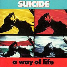 A Way of Life (Suicide album) httpsuploadwikimediaorgwikipediaenthumb5