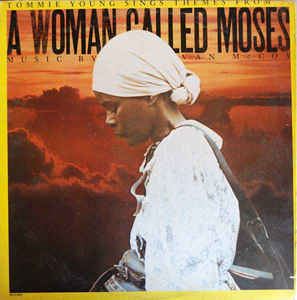 Tommie Young Sings Themes FromA Woman Called Moses Music By