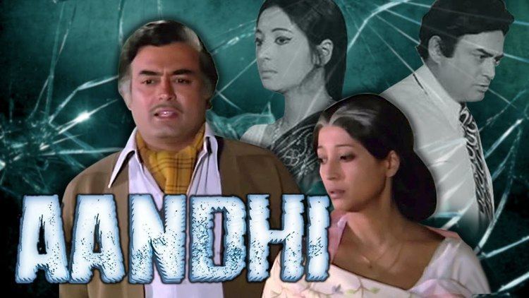 Aandhi Aandhi 1975 Full Hindi Movie Sanjeev Kumar Suchitra Sen Om