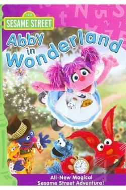 Abby in Wonderland Sesame Street Abby in Wonderland DVD Movie