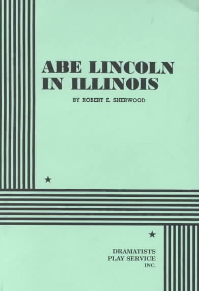 Abe Lincoln in Illinois (play) t2gstaticcomimagesqtbnANd9GcTypWEWT5HnjmWYI