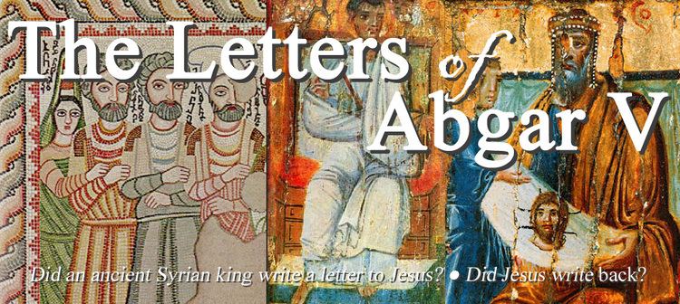 Abgar V The Letters of Abgar V Gates of Nineveh An Experiment
