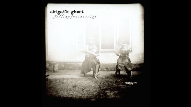 Abigail's Ghost ABIGAIL39S GHOST Selling Insincerity 2007 FULL YouTube