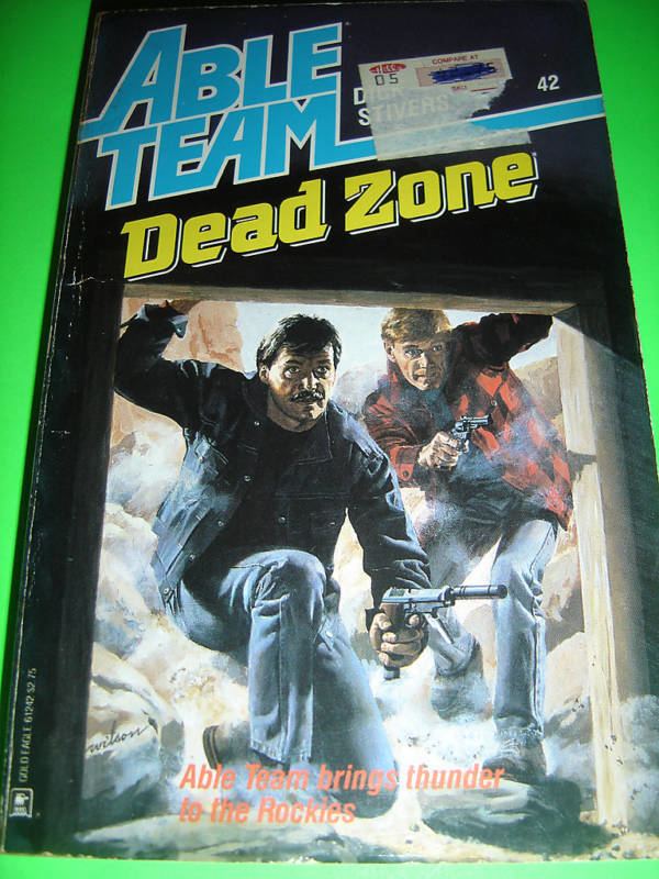 Able Team ABLE TEAM PB BOOK 42 DEAD ZONE BY DICK STIVERS 1ST