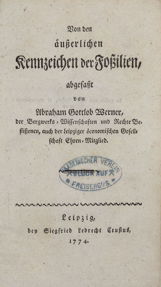 Abraham Gottlob Werner Von den usserlichen Kennzeichen der Fossilien Abraham Gottlob