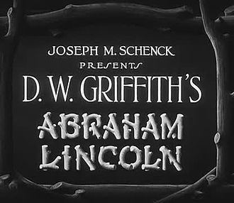 Abraham Lincoln (1930 film) Abraham Lincoln 1930 film Wikipedia