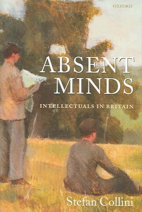 Absent Minds: Intellectuals in Britain t3gstaticcomimagesqtbnANd9GcRW2EadWJxj9BiUPF