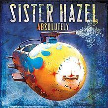Absolutely (Sister Hazel album) httpsuploadwikimediaorgwikipediaenthumb6