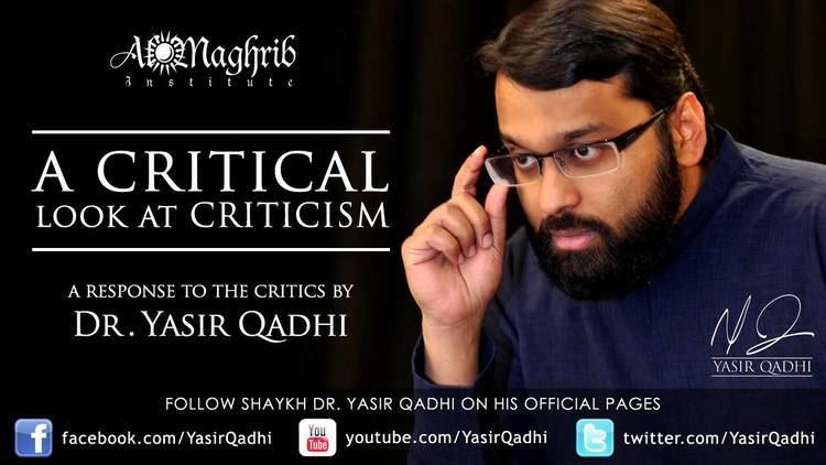 Abu Ammaar Yasir Qadhi A Response to the Critics by Dr Yasir Qadhi Salafi Sufi Unity