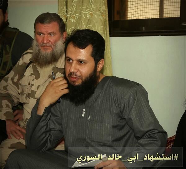 Abu Khalid al-Suri Islamic Front official posts pictures of al Qaeda39s top