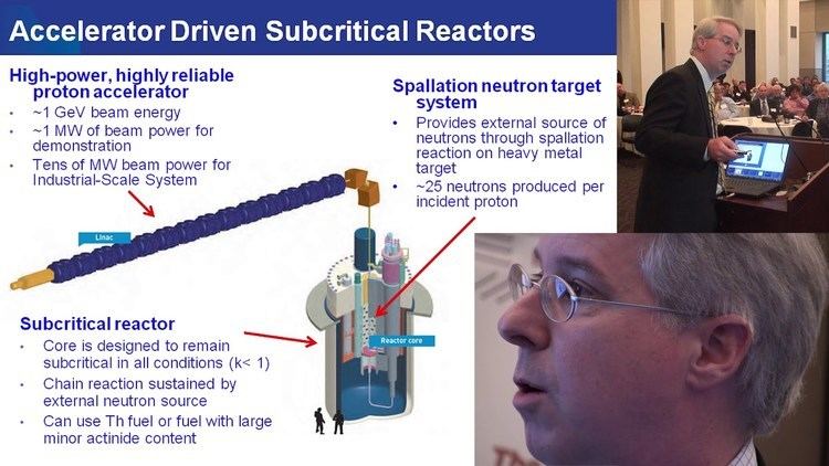 Accelerator-driven subcritical reactor Stuart Henderson Thorium Energy from Accelerator Driven Reactors