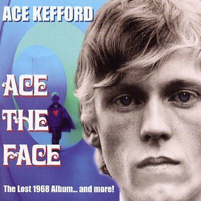 Ace Kefford Ace the Face Ace Kefford Songs Reviews Credits