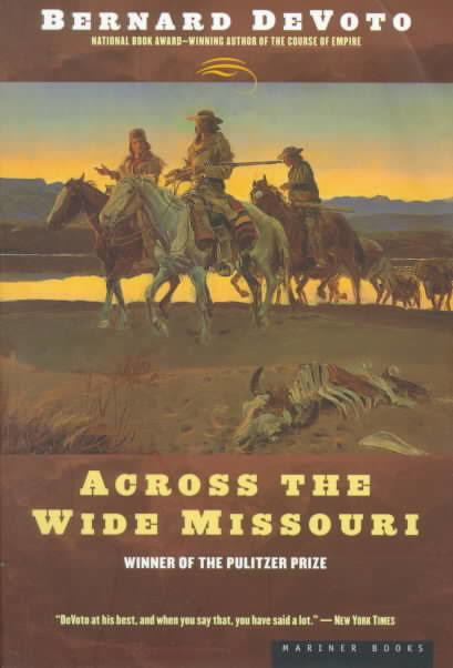 Across the Wide Missouri (book) t0gstaticcomimagesqtbnANd9GcQPxhjtlPbJOrOXO