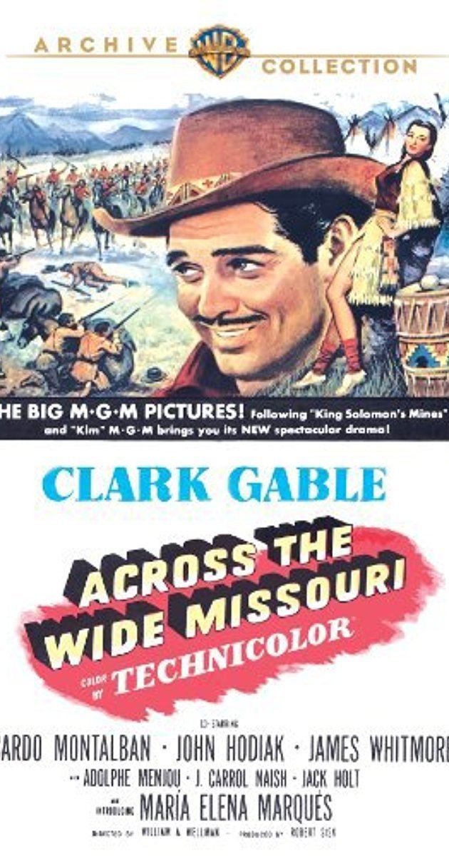 Across the Wide Missouri (film) Across the Wide Missouri 1951 IMDb