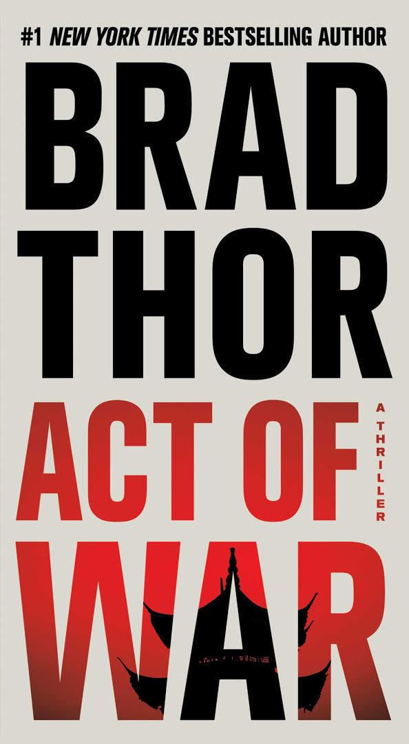 Act of War (Thor novel) t0gstaticcomimagesqtbnANd9GcSC9sxMV0MMGcnx3