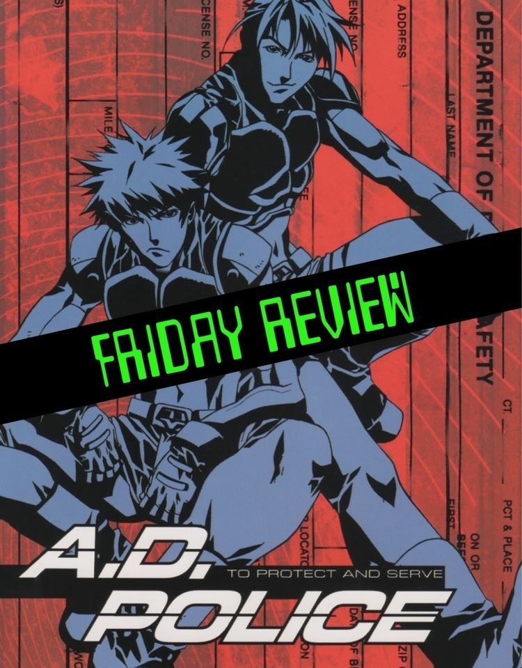 A.D. Police: To Protect and Serve Anime Wasteland Friday Review AD Police To Protect and Serve