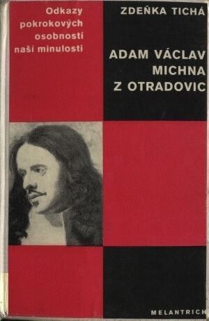 Adam Václav Michna z Otradovic Zdeka Tich Adam Vclav Michna z Otradovic Melantrich 1976