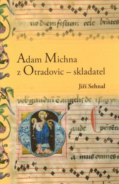 Adam Václav Michna z Otradovic Adam Michna z Otradovic skladatel Knihkupectv Neoluxor