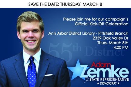 Adam Zemke Adam Zemke Campaign KickOff Mar 8 4pm Ann Arbor