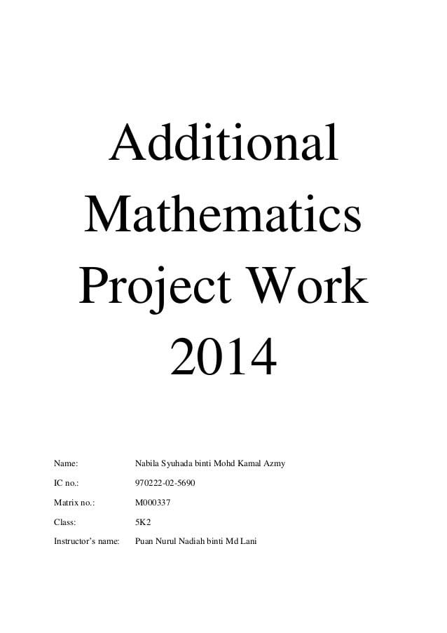 Additional Mathematics Additional mathematics project 2014