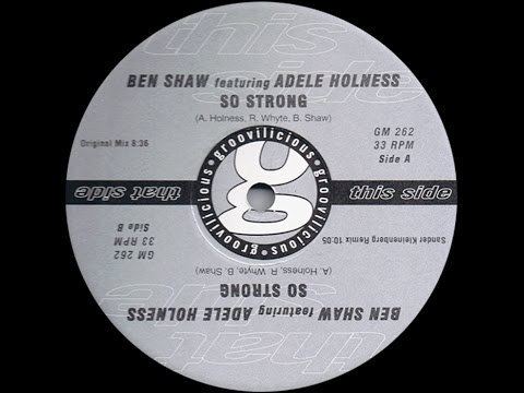 Adele Holness Ben Shaw feat Adele Holness So Strong Original Mix YouTube