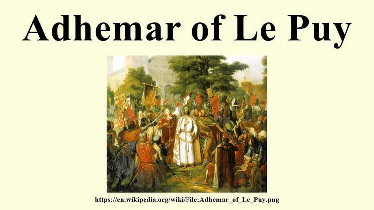 Adhemar of Le Puy Adhemar of Le Puy YouTube